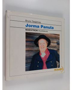 Kirjailijan Bruno Taajamaa käytetty kirja Jorma Panula : maestron muotokuva