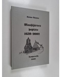 Kirjailijan Raimo Vasara käytetty kirja Mouhijärven papisto 1639-2002