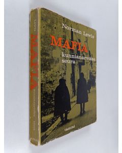 Kirjailijan Norman Lewis käytetty kirja Mafia : Kunnianarvoisa seura - Sisilian Mafia-seuran toimintaa