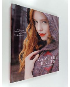 Kirjailijan Genevieve Miller käytetty kirja Vampire knits : projects to keep you knitting from twilight to dawn