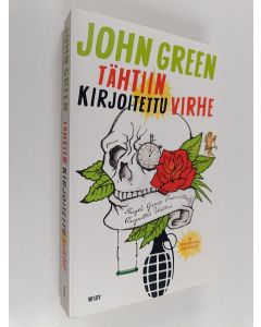 Kirjailijan John Green käytetty kirja Tähtiin kirjoitettu virhe