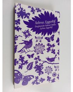 Kirjailijan Selma Lagerlöf käytetty kirja Dagbok : Mårbacka III