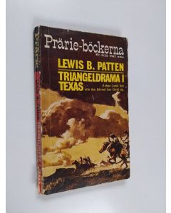 Kirjailijan Lewis B. Patten käytetty kirja Triangeldrama i Texas
