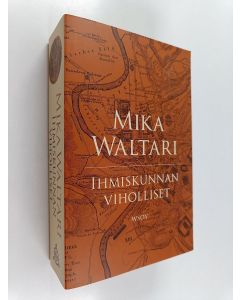 Kirjailijan Mika Waltari käytetty kirja Ihmiskunnan viholliset