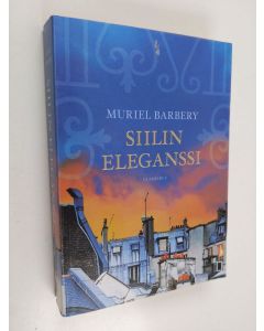 Kirjailijan Muriel Barbery käytetty kirja Siilin eleganssi