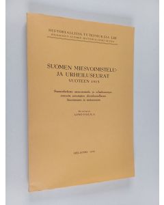 Kirjailijan Aimo Halila käytetty kirja Suomen miesvoimistelu- ja urheiluseurat vuoteen 1915 : suomenkielisten miesvoimistelu- ja urheiluseurojen synnystä, perustajien yhteiskunnallisesta koostunnasta ja emäseuroista