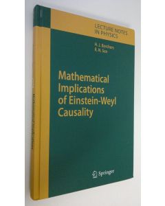 Kirjailijan Hans Jurgen Borchers käytetty kirja Mathematical Implications of Einstein-Weyl Causality