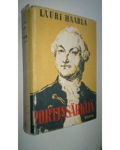 Kirjailijan Lauri Haarla käytetty kirja Portinsärkijä