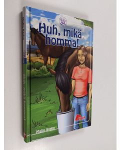 Kirjailijan Malin Stehn käytetty kirja Huh, mikä homma!