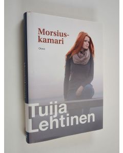 Kirjailijan Tuija Lehtinen käytetty kirja Morsiuskamari