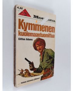 Kirjailijan Clifton Adams käytetty kirja Kymmenen kuolemaantuomittua