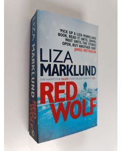 Kirjailijan Liza Marklund käytetty kirja Red Wolf