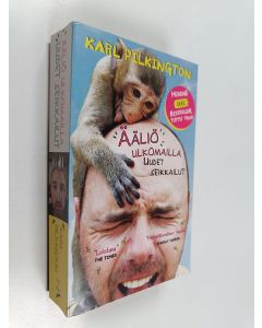 Kirjailijan Karl Pilkington käytetty kirja Ääliö ulkomailla : uudet seikkailut