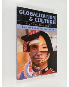 Kirjailijan Jan Nederveen Pieterse käytetty kirja Globalization and culture : global mélange
