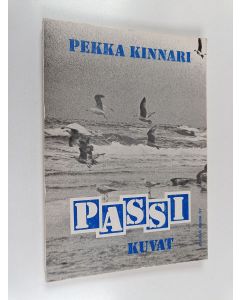 Kirjailijan Pekka Kinnari käytetty kirja Passikuvat