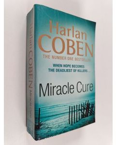 Kirjailijan Harlan Coben käytetty kirja Miracle Cure