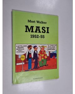 Kirjailijan Mort Walker käytetty kirja Masi 1952-55