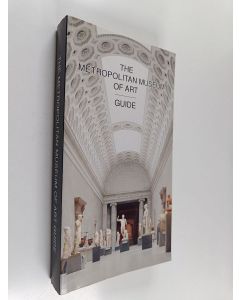 Kirjailijan Philippe de Montebello käytetty kirja The Metropolitan Museum of Art Guide