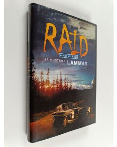 Kirjailijan Harri Nykänen käytetty kirja Raid ja mustempi lammas : jännitysromaani