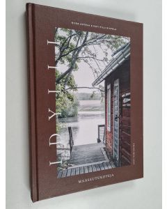 Kirjailijan Riina Ahtola käytetty kirja Idylli : maaseutukoteja