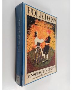 käytetty kirja Finlands svenska folkdiktning VI. Folkdans. B. Dansbeskrivningar