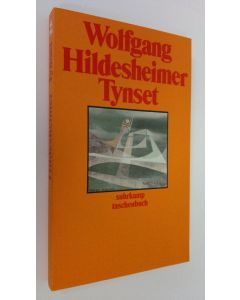 Kirjailijan Wolfgang Hildesheimer käytetty kirja Tynset (ERINOMAINEN)