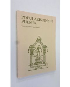 Tekijän Eero Saarenheimo  käytetty kirja Popularisoinnin pulmia