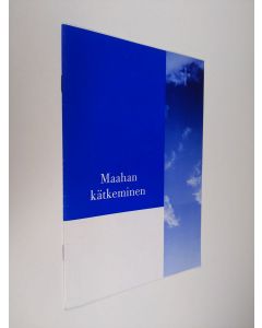 käytetty teos Maahan kätkeminen