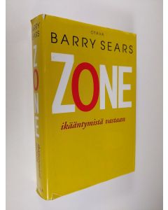 Kirjailijan Barry Sears käytetty kirja Zone ikääntymistä vastaan