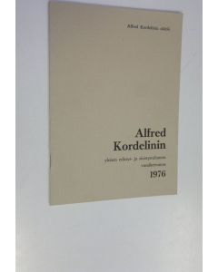 käytetty teos Alfred Kordelinin yleisen edistys- ja sisvistysrahaston vuosikertomus 1976