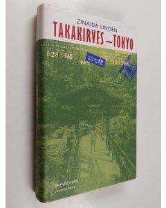Kirjailijan Zinaida Linden käytetty kirja Takakirves - Tokyo