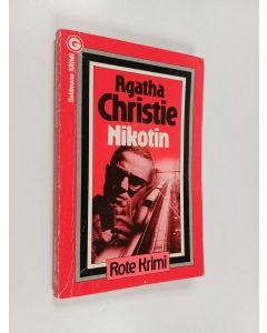 Kirjailijan Agatha Christie käytetty kirja Nikotin : Three act tragedy : Kriminalroman