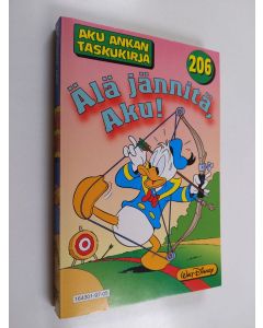Kirjailijan Walt Disney käytetty kirja Älä jännitä, Aku!