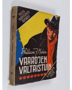 Kirjailijan William J. Makin käytetty kirja Vaarojen valtaistuin