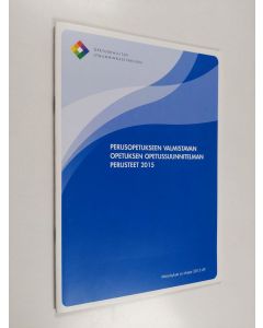 käytetty teos Perusopetukseen valmistavan opetuksen opetussuunnitelman perusteet 2015