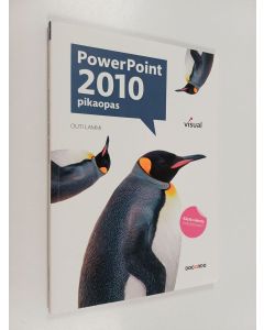 Kirjailijan Outi Lammi käytetty kirja PowerPoint 2010 : pikaopas