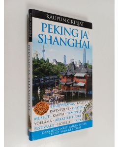 Kirjailijan Peter Neville-Hadley käytetty kirja Peking ja Shanghai