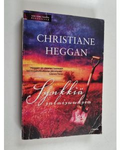 Kirjailijan Christiane Heggan käytetty kirja Synkkiä salaisuuksia