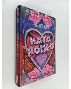 Kirjailijan Rachael Wing käytetty kirja Hata Romeo