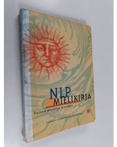 käytetty kirja NLP mielikirja : kuinka muuttaa mieltään
