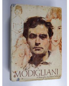 Kirjailijan Pierre Sichel käytetty kirja Modigliani : a biography of Amedeo Modigliani