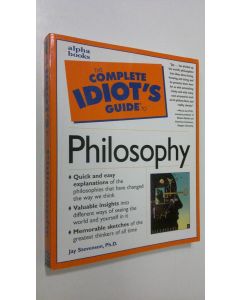 Kirjailijan Jay Stevenson käytetty kirja The Complete Idiot's Guide to Philosophy