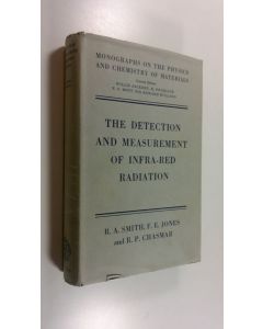 Kirjailijan R. A. Ym. Smith käytetty kirja The detection and measurement of infra-red radiation