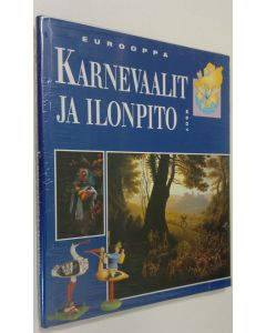 käytetty teos Eurooppa Karnevaalit ja ilonpito (UUSI)