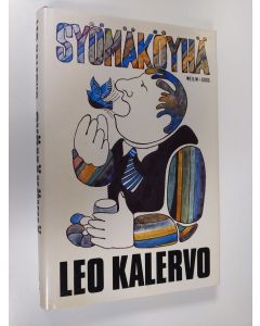 Kirjailijan Leo Kalervo käytetty kirja Syömäköyhä (ERINOMAINEN)