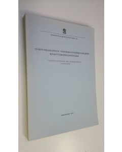 käytetty kirja Oikeushallinnon informaatiojärjestelmän kehittämissuunnitelma : oikeushallinnon ATK-toimikunnan mietintö 1