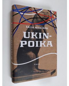 Kirjailijan Saija Nissinen käytetty kirja Ukinpoika