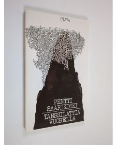 Kirjailijan Pentti Saarikoski käytetty kirja Tanssilattia vuorella (ERINOMAINEN)