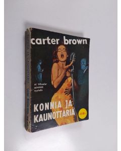 Kirjailijan Carter Brown käytetty kirja Konnia ja kaunottaria
