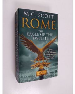 Kirjailijan Manda Scott käytetty kirja Rome - The Eagle of the Twelfth